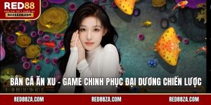 Bắn cá ăn xu